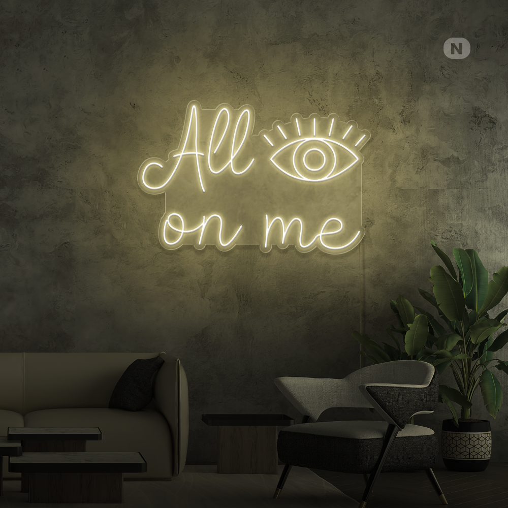 Neon Verlichting All eyes on me