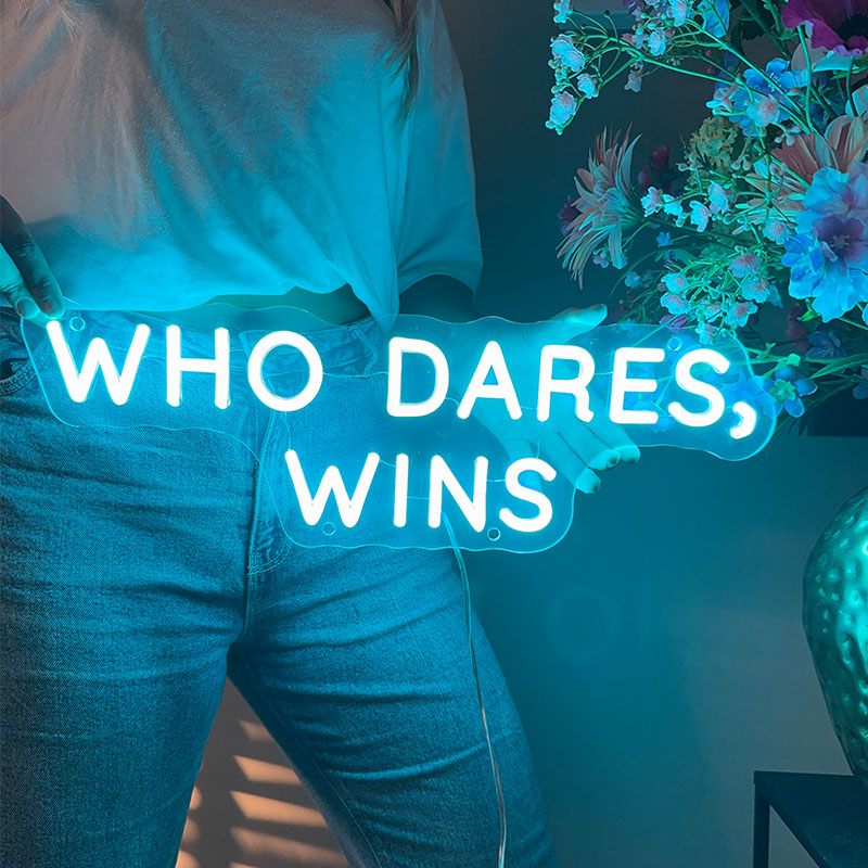 Neon Verlichting Who Dares, Wins