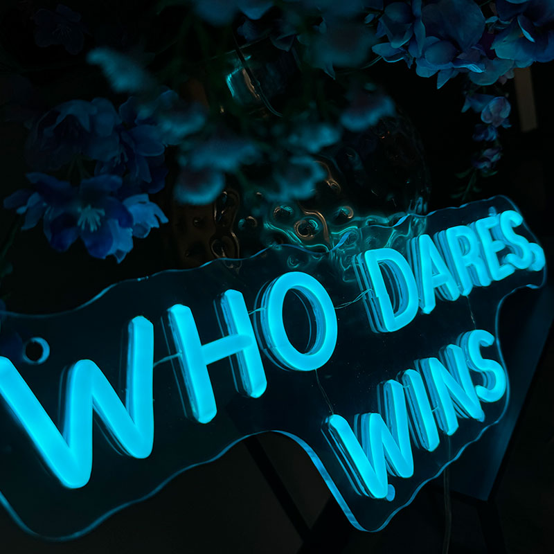 Neon Verlichting Who Dares, Wins