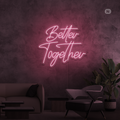 Neon Verlichting Better Together