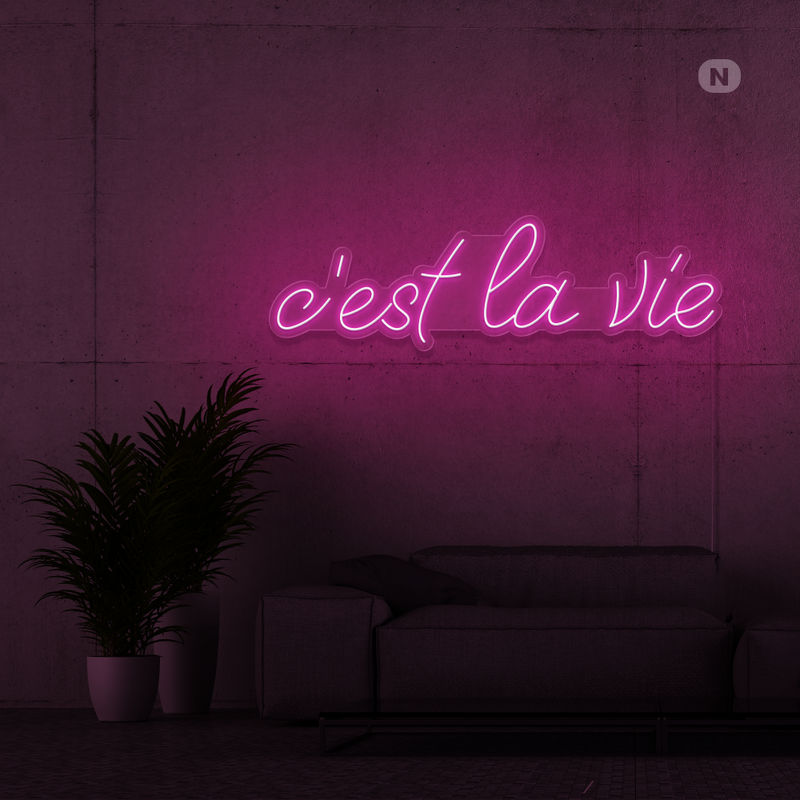 Neon Verlichting c'est la vie